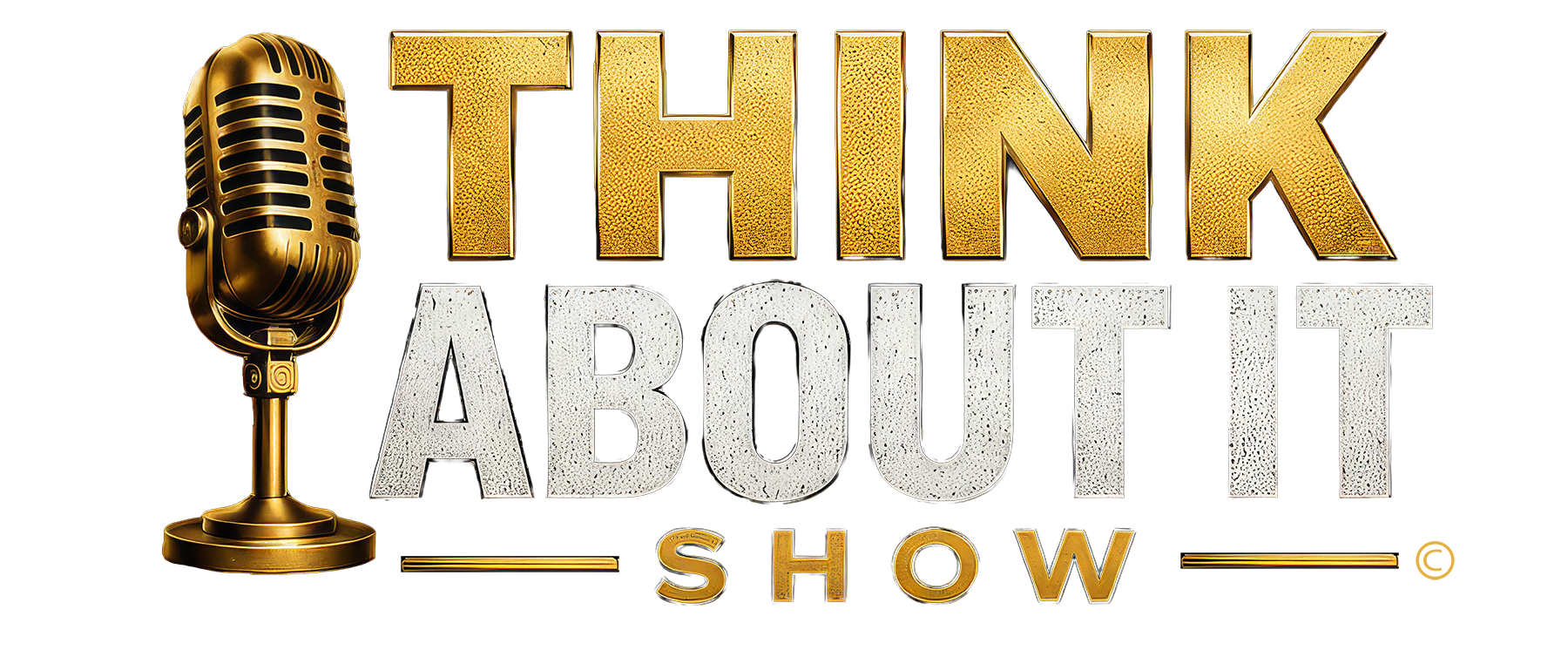 Think About It Show