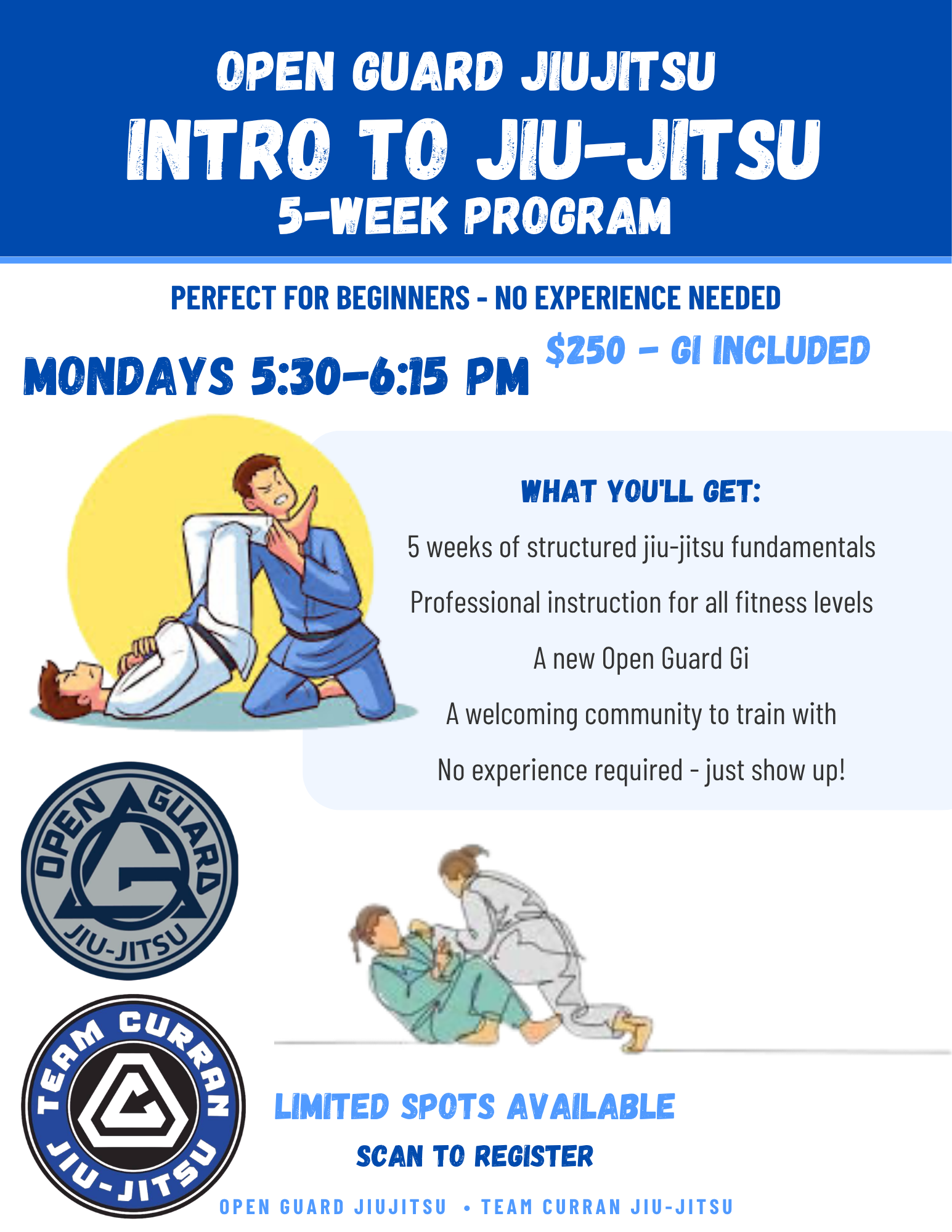 Open Guard Intro to Jiu-Jitsu 5-Week Program, Mondays 5:30β6:15 PM