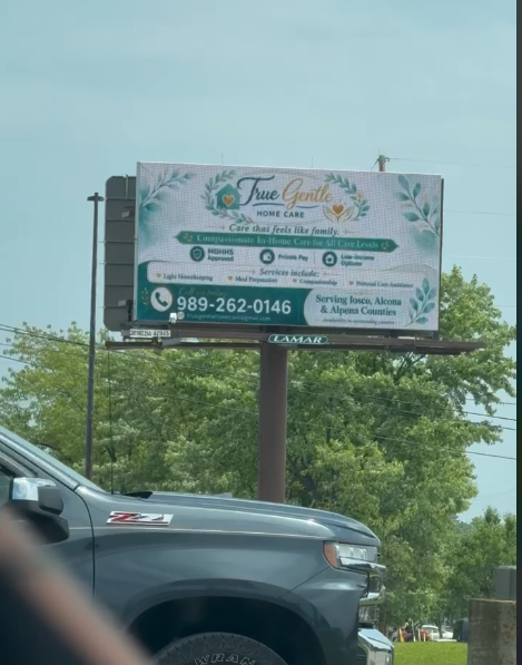 True Gentle Home Care billboard on M-32 in Alpena