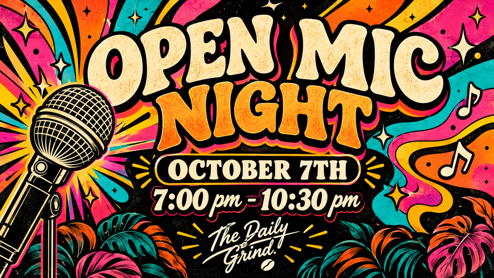 Open Mic Night at The Daily Grind β October 7th, 7:00 pmβ10:30 pm