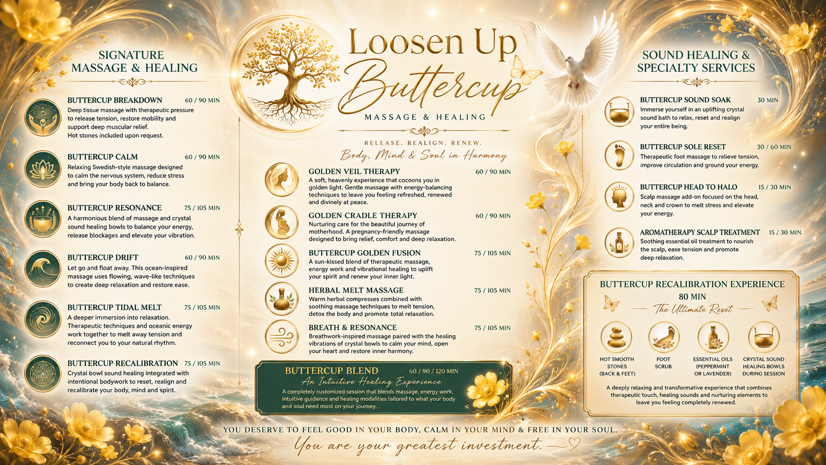 Loosen Up Buttercup – Full Service Menu including Signature Massage & Healing