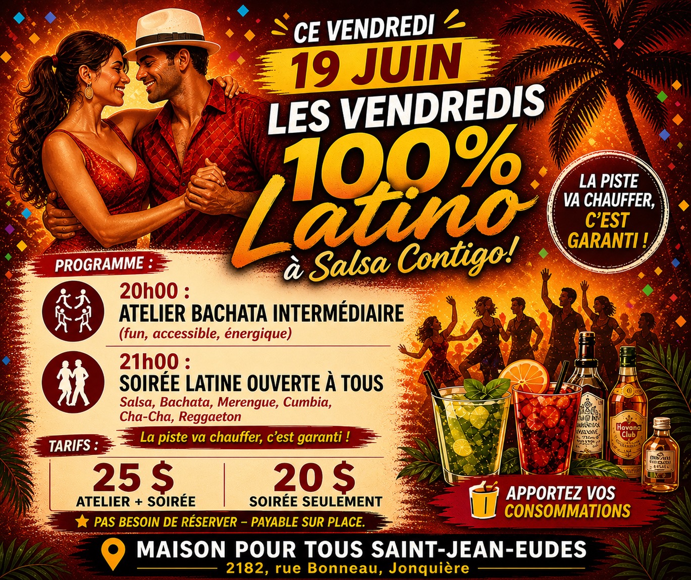 Affiche — Les Vendredis 100 % Latino — vendredi 19 juin 2026 — Maison pour tous Saint-Jean-Eudes — Atelier Bachata Intermédiaire 20 h et Soirée latine 21 h — 25 $ atelier + soirée, 20 $ soirée seulement — Apportez vos consommations