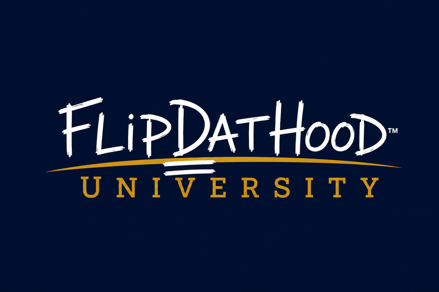 FlipDatHood University