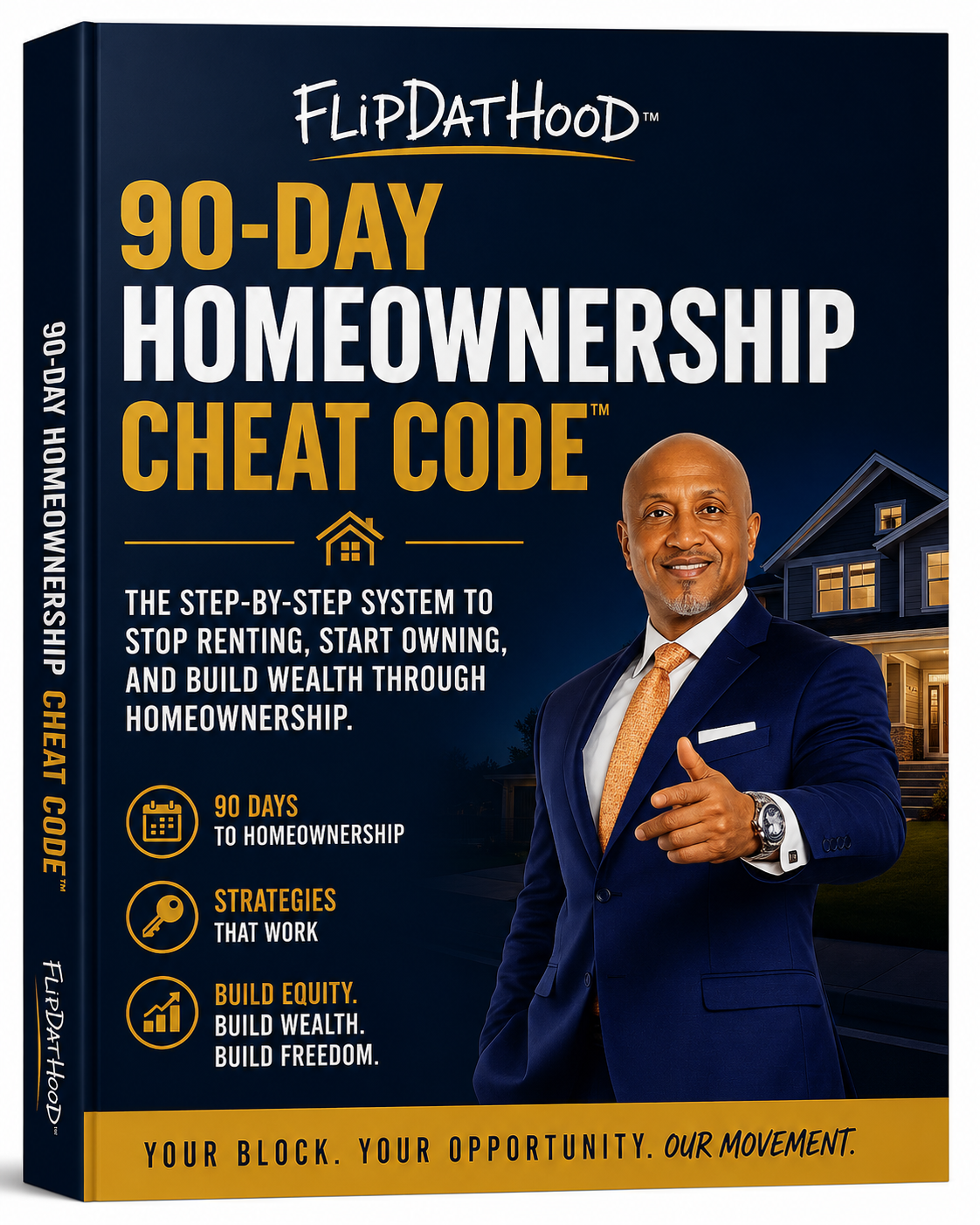 90-Day Homeownership Cheat Code™