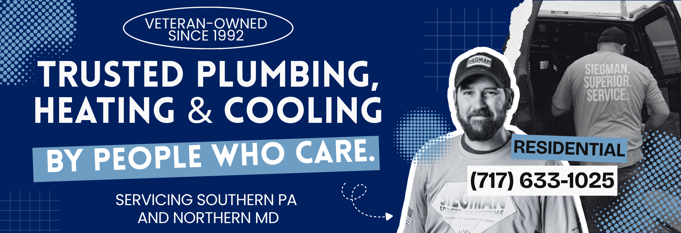 Siegman & Schaefer technician at a service van. Veteran-owned since 1992. Trusted plumbing, heating and cooling done right by people who care, serving Hanover, Pennsylvania and Westminster, Maryland. Residential service (717) 633-1025.