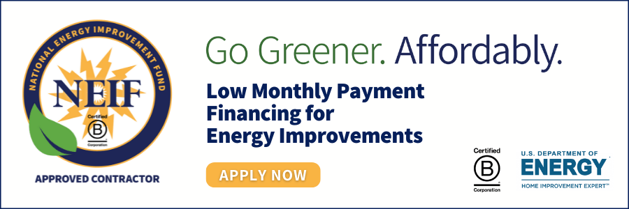 Go Greener. Affordably. — Low Monthly Payment Financing for Energy Improvements. Apply Now.