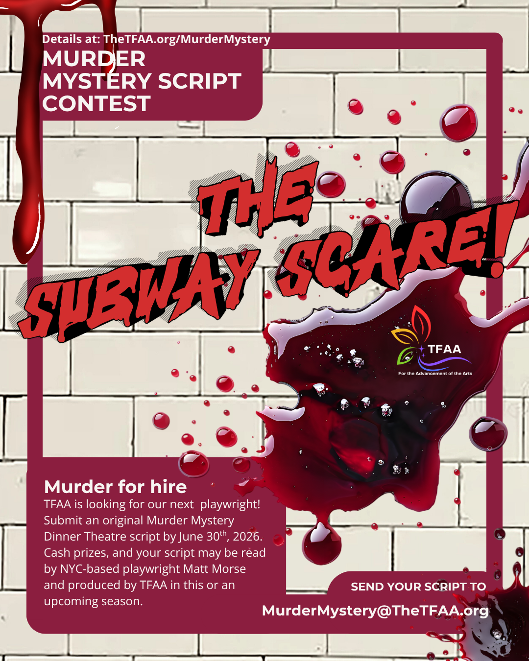 THE SUBWAY SCARE! Murder Mystery Script Contest poster — blood splatter on subway tile with TFAA logo
