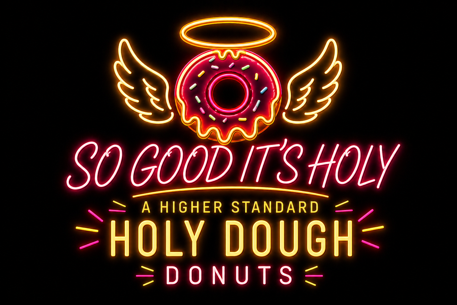 So Good It's Holy - Neon Sign