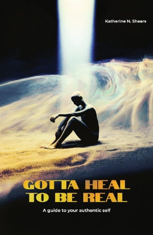 Gotta Heal to Be Real book cover