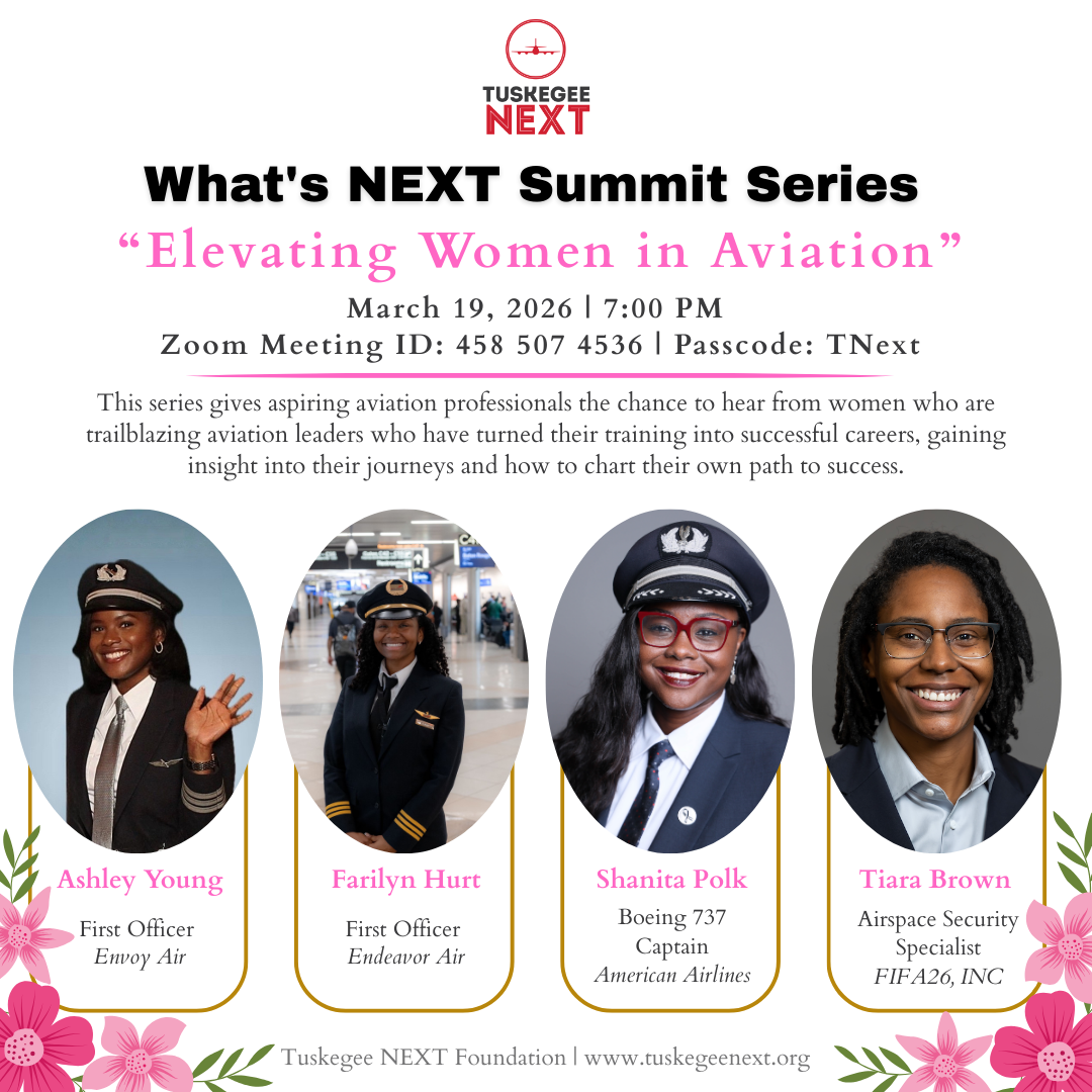 Tuskegee NEXT Summit Series - Elevating Women in Aviation featuring Tiara Brown