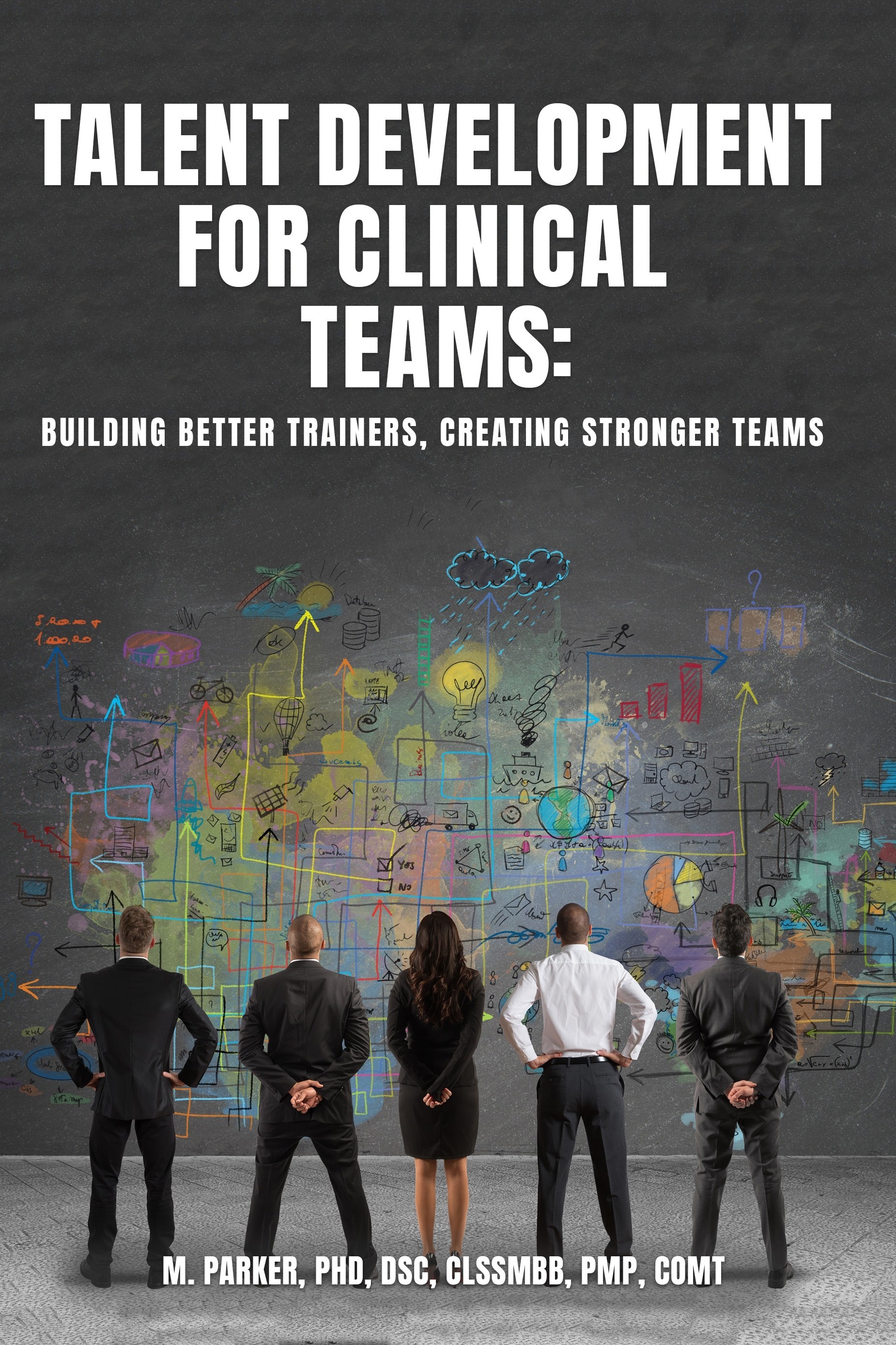 Talent Development for Clinical Teams book cover