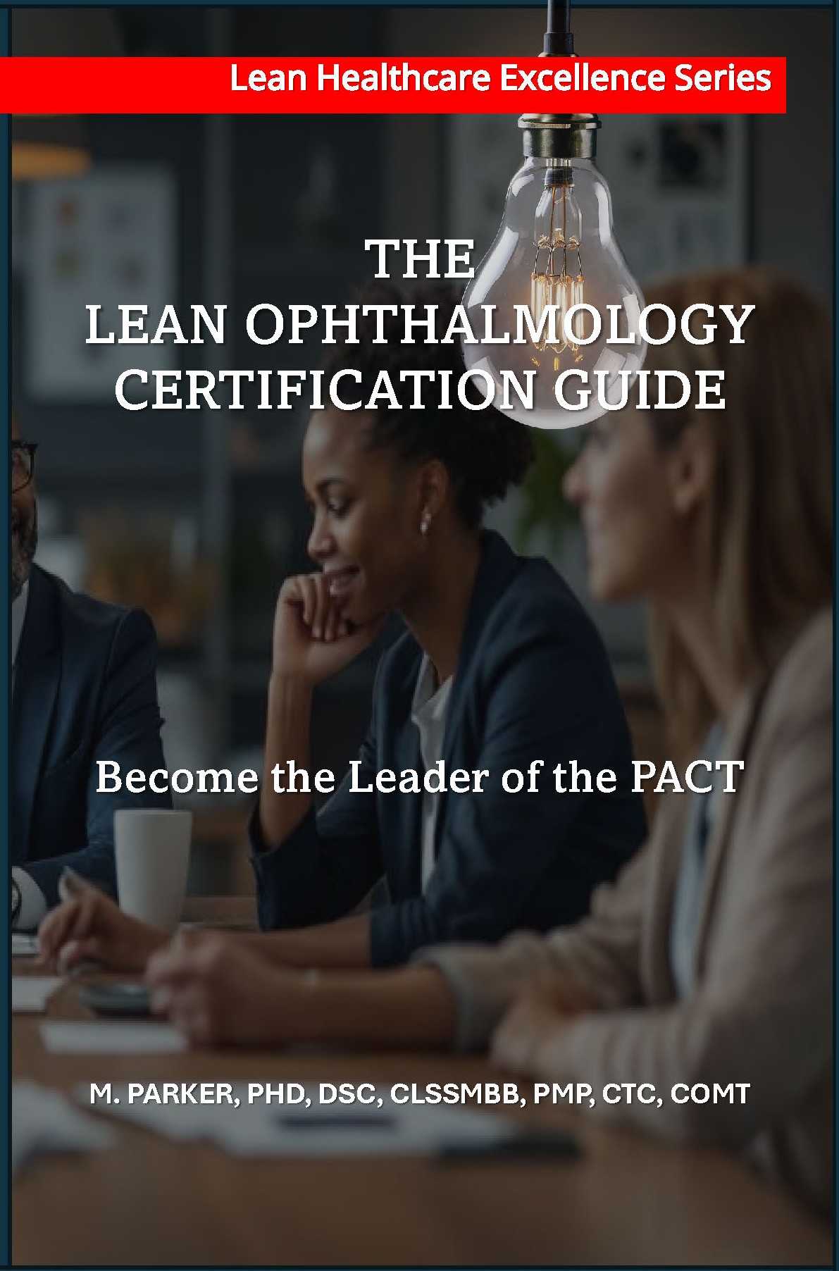 The Lean Ophthalmology Certification Guide book cover