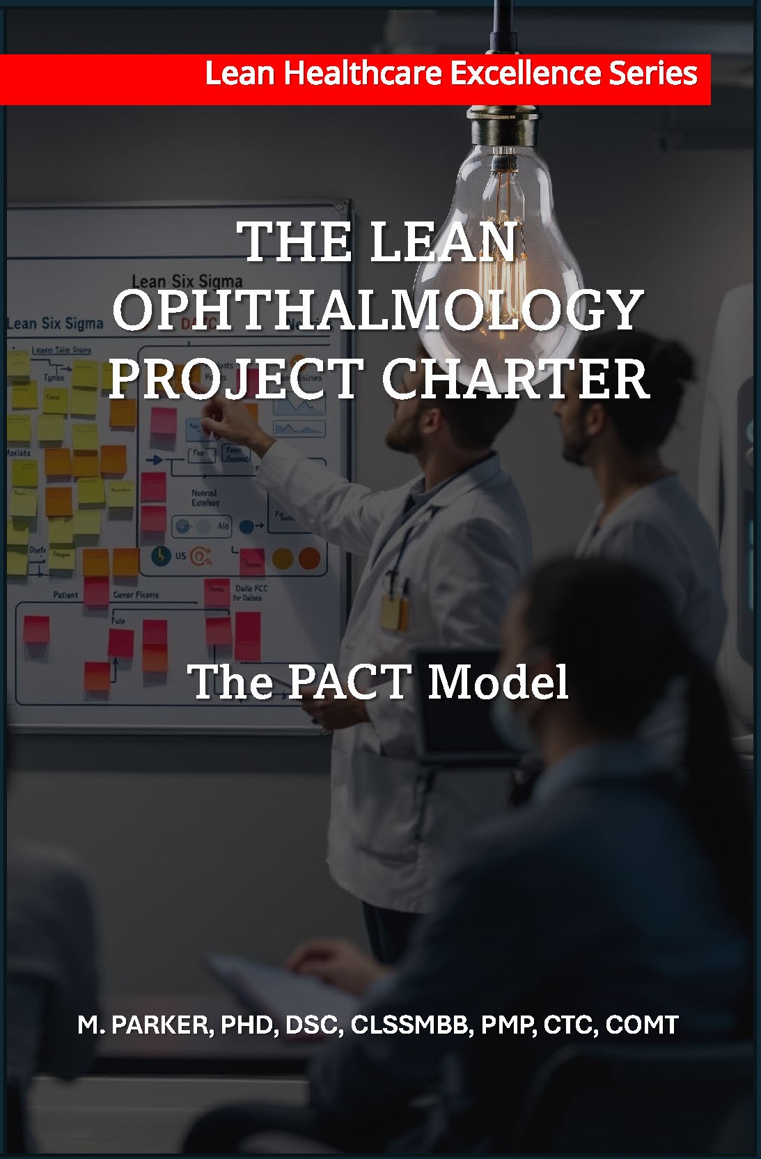 The Lean Ophthalmology Project Charter book cover