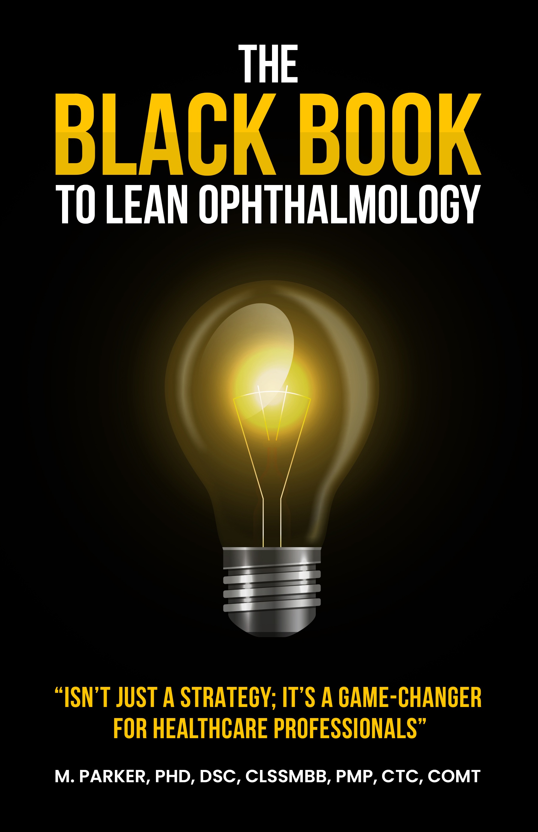 The Black Book to Lean Ophthalmology book cover