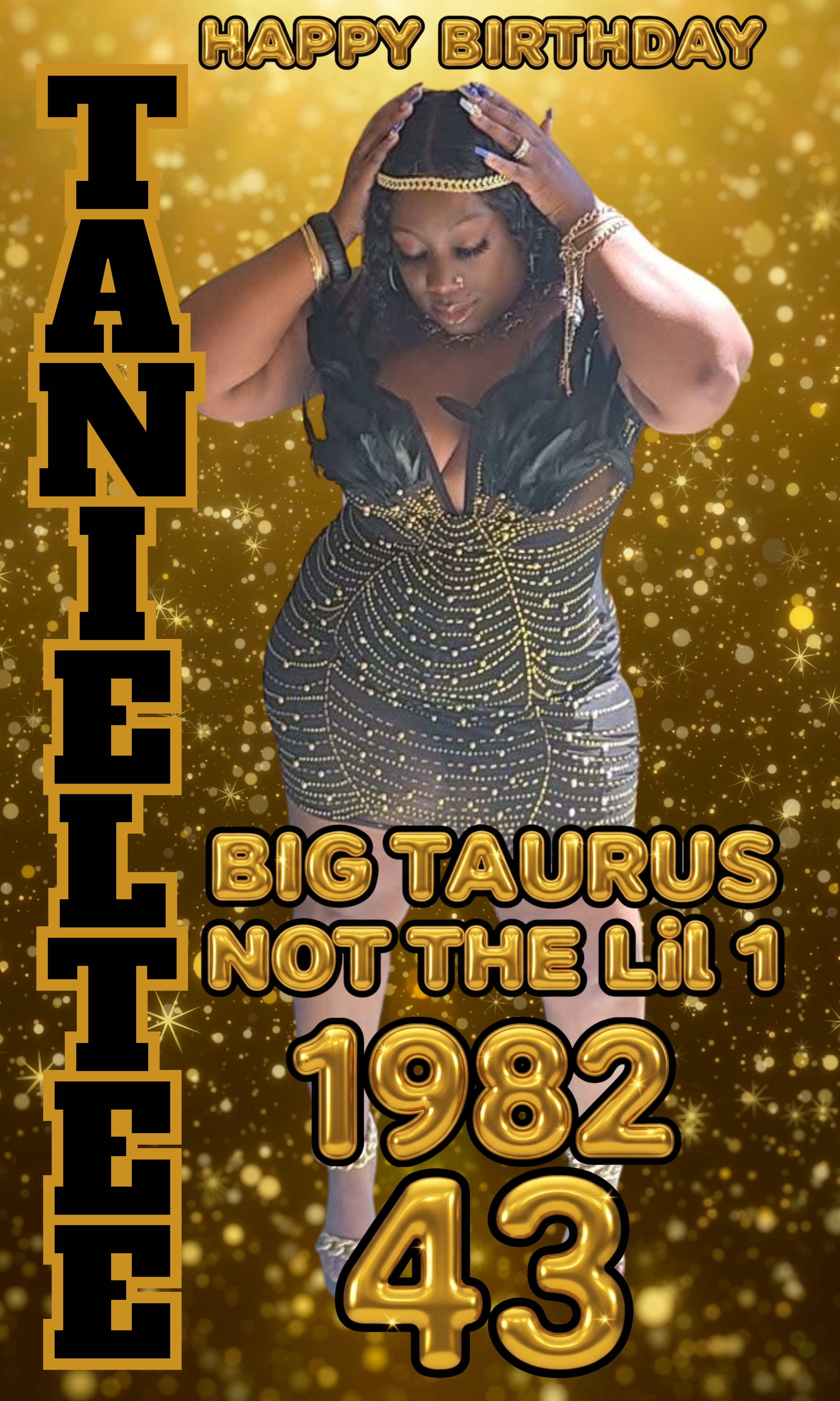 Tanielle Birthday Name Cutout - Big Taurus 1982 - 43rd Birthday