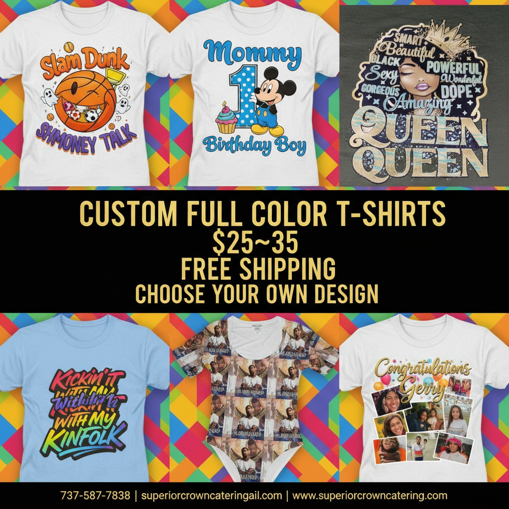 Custom Full Color T-Shirts $25-35 Free Shipping
